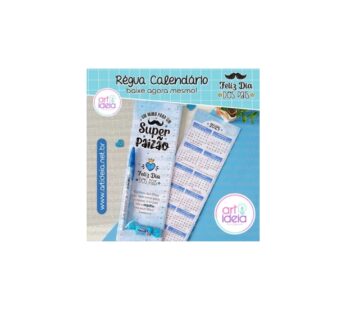 Arquivo Digital – Régua Calendário Dia dos Pais