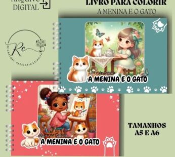 KIT DIGITAL LIVRO PARA COLORIR ( A5 E A6 ) – A MENINA E O GATO