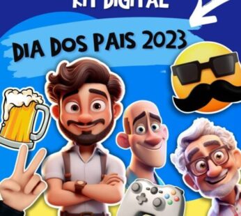 Kit Digital + Mimos – DIA DOS PAIS 2023 (Ilustracin)