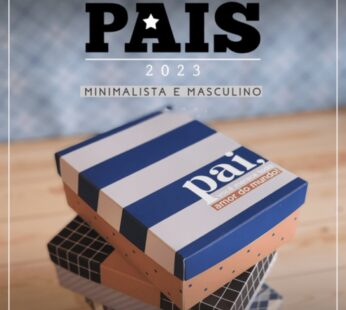 Kit Digital + Mimos – Dia dos Pais 2023 (Ana Flor)