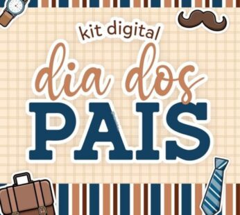Kit Digital + Mimos – Dia dos Pais 2023 (Letterinhas)