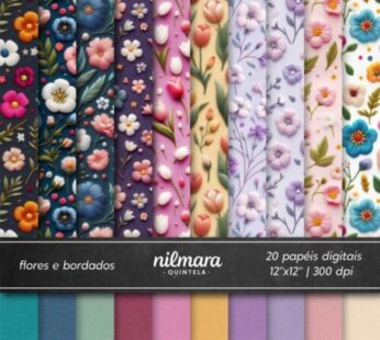 Kit de Papéis Digitais Flores e Bordados